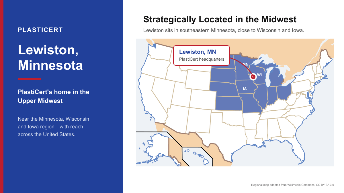 PlastiCert Lewiston Minnesota Midwest Location Map Map showing PlastiCert in Lewiston, southeastern Minnesota, within the Midwest and near Wisconsin and Iowa